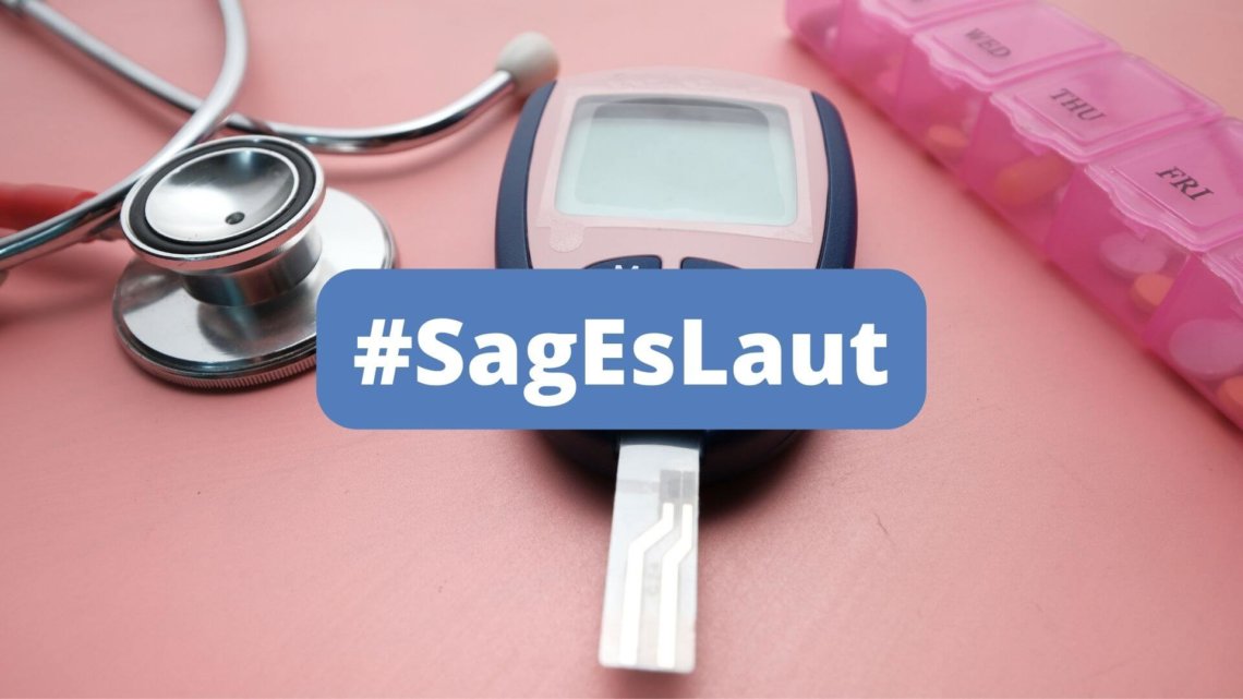 #SagEsLaut Hashtag-Kampagne 2022